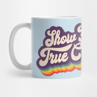 True Colors Mug